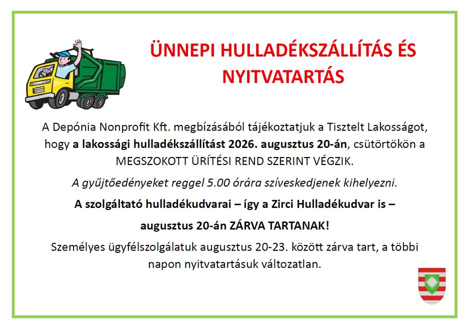 ÜNNEPI HULLADÉKSZÁLLÍTÁS ÉS NYITVATARTÁS